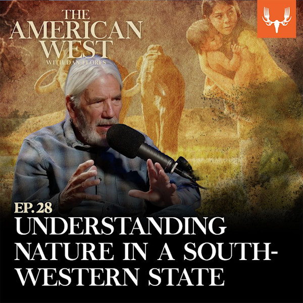 THE AMERICAN WEST — EP. 28 UNDERSTANDING NATURE IN A SOUTH-WESTERN STATE; man with white hair speaking into microphone