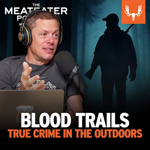 Podcast host speaking into microphone with headset; text "BLOOD TRAILS" and "TRUE CRIME IN THE OUTDOORS"
