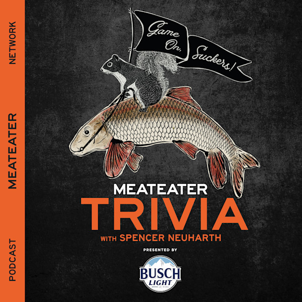 Squirrel on fish graphic with banner "Game On, Suckers!" and "MEATEATER TRIVIA"