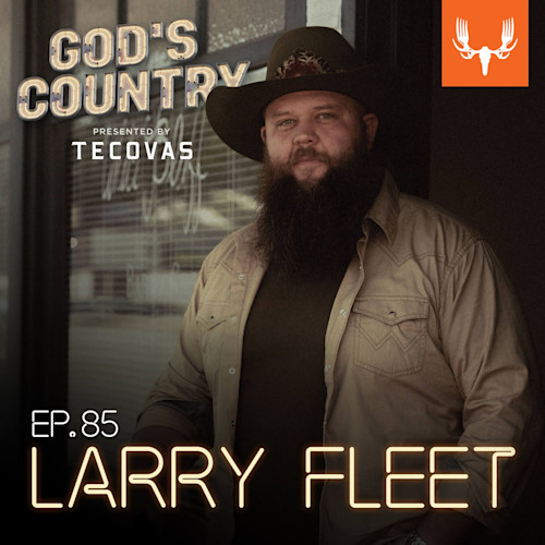 Ep. 85: Cledis Burgers and "Where I Find God" with Larry Fleet 