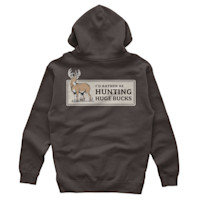 Back of dark gray hoodie with graphic "I'D RATHER BE HUNTING HUGE BUCKS" and deer illustration