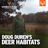 Ep. 748: Creating Leopold Landscapes and Better Deer Habitats with Doug Duren