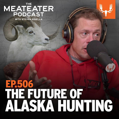 Steven Rinella speaking into podcast microphone; text "EP.506 THE FUTURE OF ALASKA HUNTING"