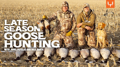LATE SEASON GOOSE HUNTING WITH JANIS PUTELIS AND MAX BARTA