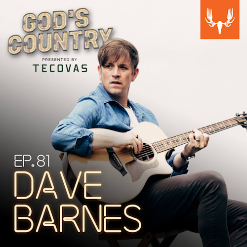 Ep. 81: "God Gave Me You" and Dadville with Dave Barnes