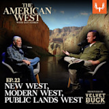 THE AMERICAN WEST WITH DAN FLORES — EP.22 NEW WEST, MODERN WEST, PUBLIC LANDS WEST. Men with mics seated in canyon