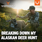 Ep. 820: Breaking Down My Alaskan Deer Hunt