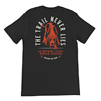 Black tee back with red bloodhound graphic and text "THE TRAIL NEVER LIES" and "and NOTHING STAYS BURIED FOREVER"