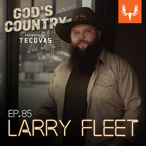 Ep. 85: Cledis Burgers and "Where I Find God" with Larry Fleet 