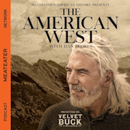 Podcast cover "THE AMERICAN WEST with Dan Flores" — older bearded man in profile before mountains