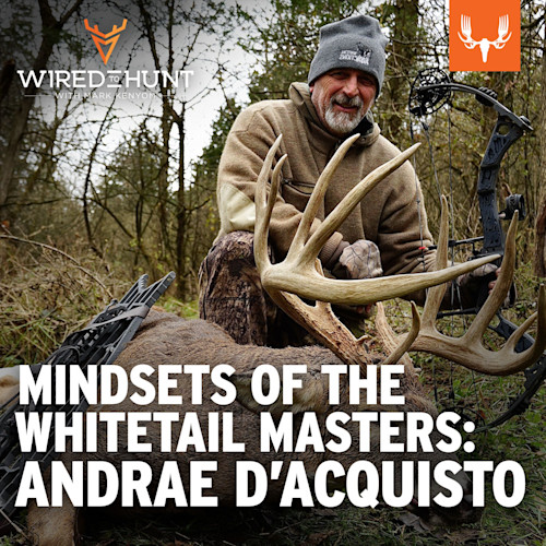 Hunter kneeling with large buck and compound bow; overlay text MINDSETS OF THE WHITETAIL MASTERS: ANDRAE D'ACQUISTO