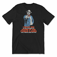 Black T-shirt back with pointing man illustration and text "I WANT YOU TO TELL CONGRESS TO STAND UP FOR PUBLIC LANDS" and phone "(202) 224-3121"