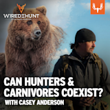 Ep. 915: Can Hunters and Carnivores Coexist? with Casey Anderson