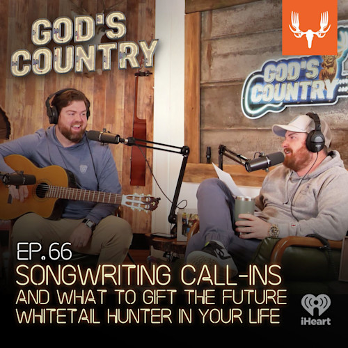 Two men recording a podcast, one playing guitar; text 'GOD'S COUNTRY' and 'EP.66 SONGWRITING CALL-INS'