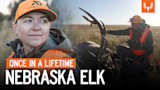 Once In A Lifetime | Nebraska Elk