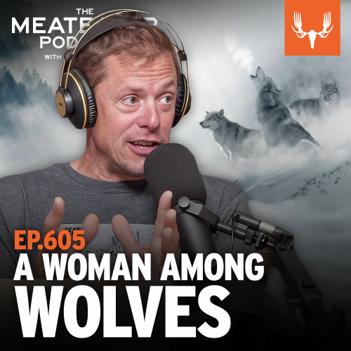 Ep. 605: A Woman Among Wolves