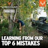 'LEARNING FROM OUR TOP 6 MISTAKES' headline; hunter checks trail camera on tree beside pickup; 'WIRED TO HUNT'