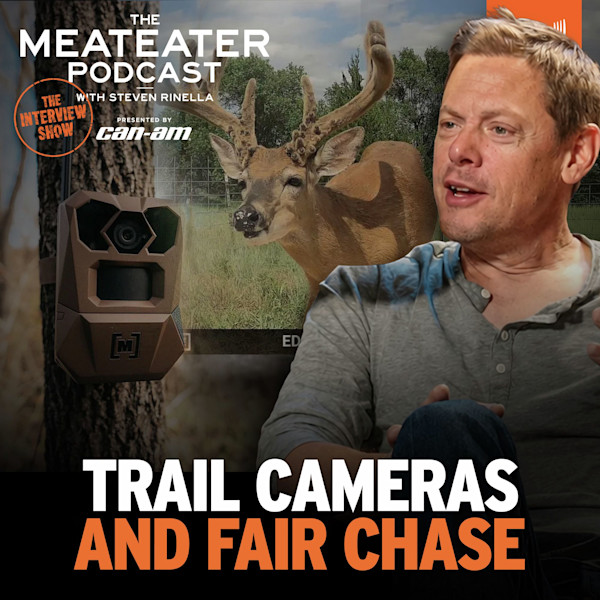 THE MEATEATER PODCAST; 'TRAIL CAMERAS AND FAIR CHASE'; Steven Rinella portrait, trail camera and buck
