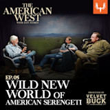 Ep. 05: The Wild New World of the American Serengeti