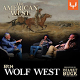Ep. 14: Wolf West