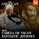 THE AMERICAN WEST — EP.31 CABEZA DE VACA'S FANTASTIC JOURNEY host speaking into microphone beside engraved portrait
