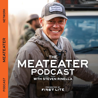 Steven Rinella smiling in hunting gear; text overlay THE MEATEATER PODCAST WITH STEVEN RINELLA