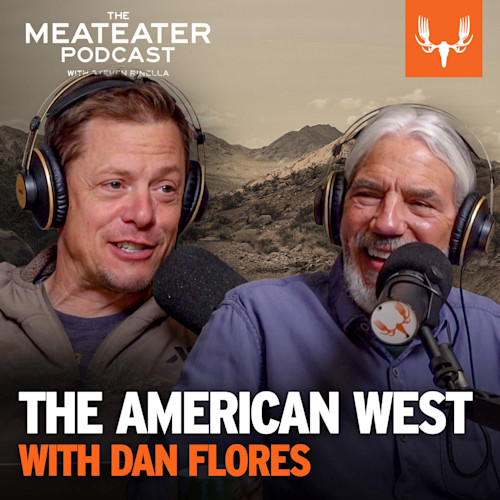 Two men in headphones speaking into microphones; THE MEATEATER PODCAST; THE AMERICAN WEST WITH DAN FLORES