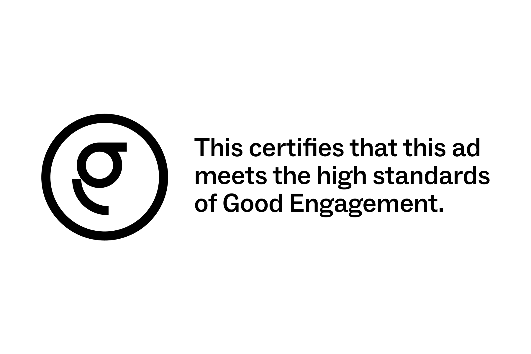 A black circular logo containing a stylized lowercase 'g' on the left side, and text on the right side that reads, "This certifies that an ad meets the high distribution standards of Good-Media™," all on a white background.