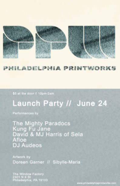Philadelphia Printworks Launch Party flyer