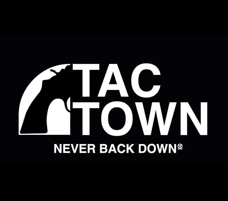Tac Town Never Back Down design