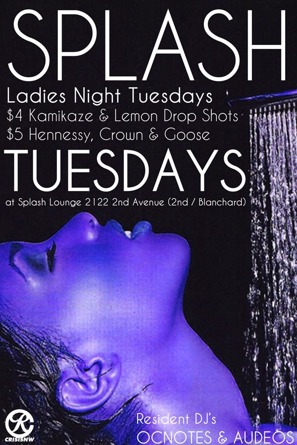 Splash Lounge in Belltown Ladies Night Tuesdays Flyer