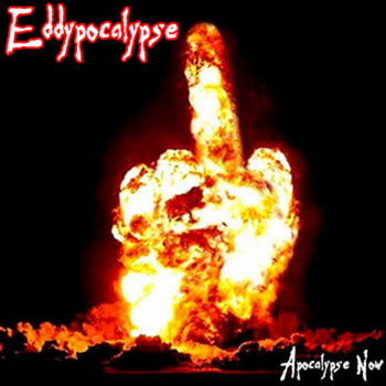 Eddypocalypse-Apocalypse-Now-CD-Album-Cover