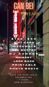 Gan Bei 7 years anniversary Party is on Saturday Jan 31, 2026