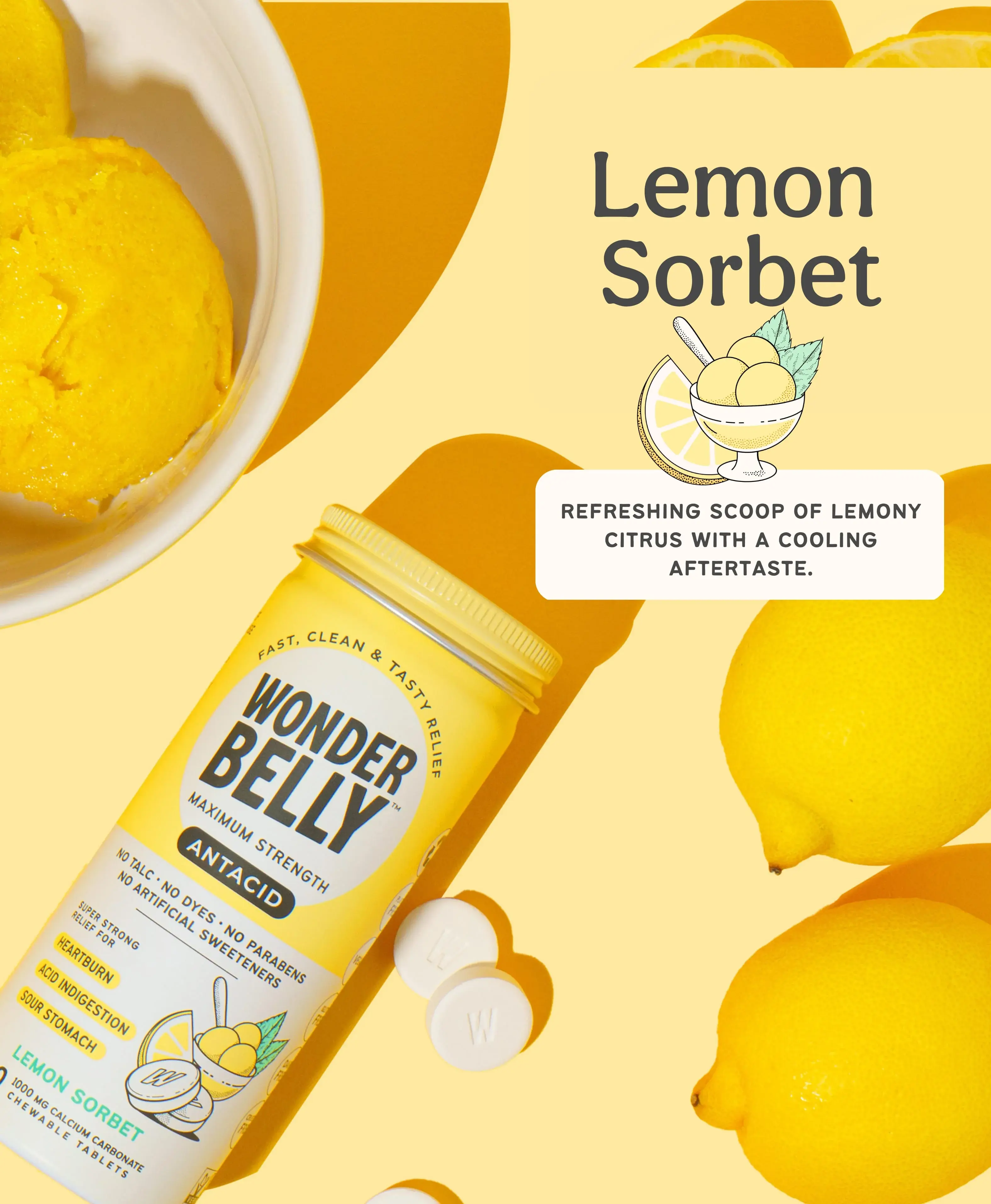 Wonderbelly maximum strength antacid bottle labeled “Lemon Sorbet,” displayed with fresh lemons, white chewable tablets, and a bowl of yellow sorbet on a pale yellow background, with text describing a refreshing citrus flavor.