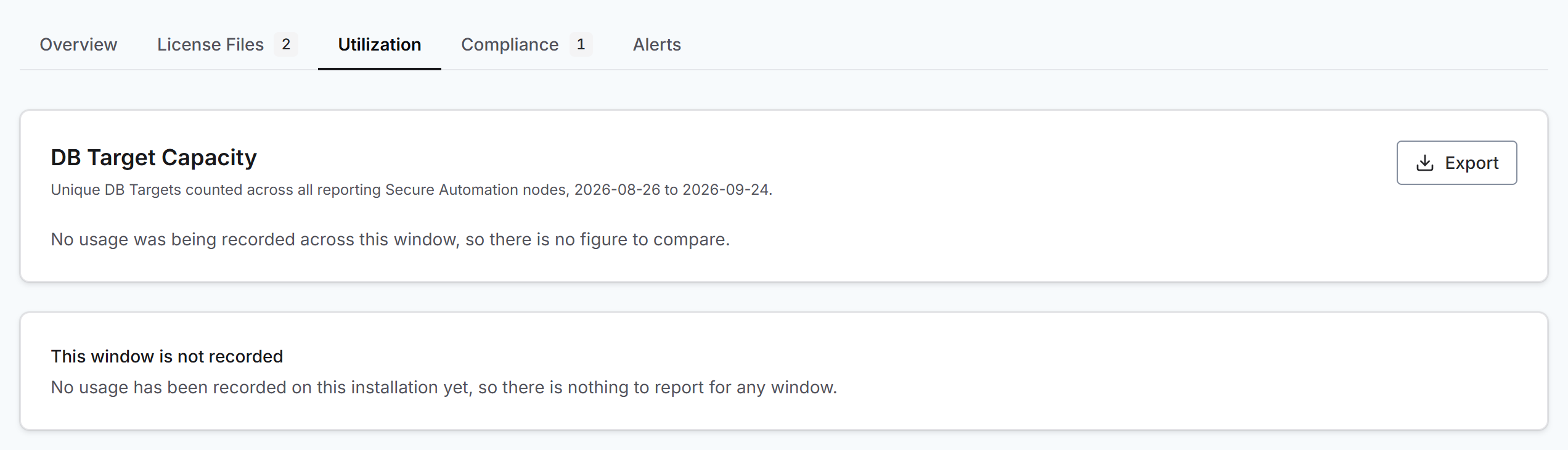 The Utilization tab on an installation where no usage has been recorded yet: the DB Target Capacity card says there is no figure to compare, and a card below it reads This window is not recorded