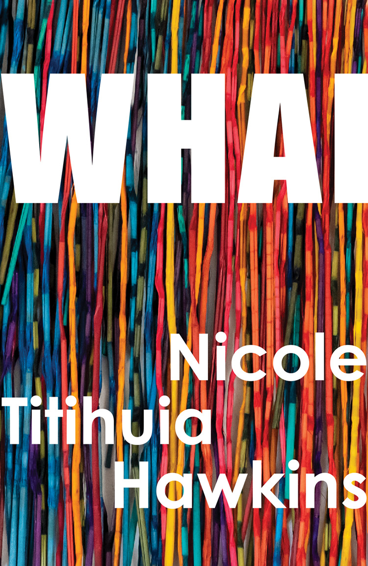 Book cover colourful stripes and words ‘Whai’, Nicloe Titiuia Hawkins.