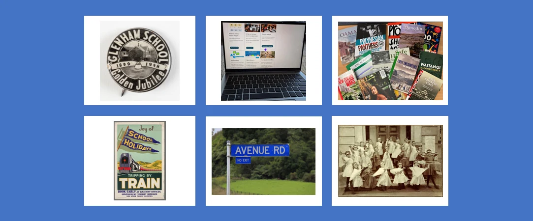 Collage of 6 objects in 2 rows: Top row left to right Glenham School golden jubilee badge, a laptop screen with digital resources displayed, a selection of New Zealand history books. Bottom row left to right an NZ Railways publicity poster, a street sign displaying Avenue Rd,  black and white concert photo showing children dressed as fairies on school steps. (2)