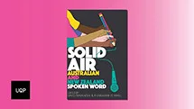 Solid Air Australian and New Zealand  spoken word, edited by David Stawanger and Anne-Marie te Whiu