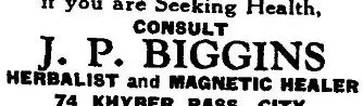 Advert for 'clairvoyant healer' J.P Biggins' services from the family’s home in Khyber Pass Road.
