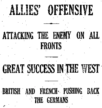 Headlines and article text from 1916. Reads 'Allies offensive. Attacking the enemy on all fronts. Great success in the West. British and French pushing back the Germans.