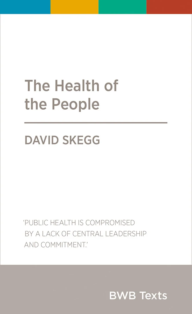 The book cover of David Skegg's 'The Health of the People'
