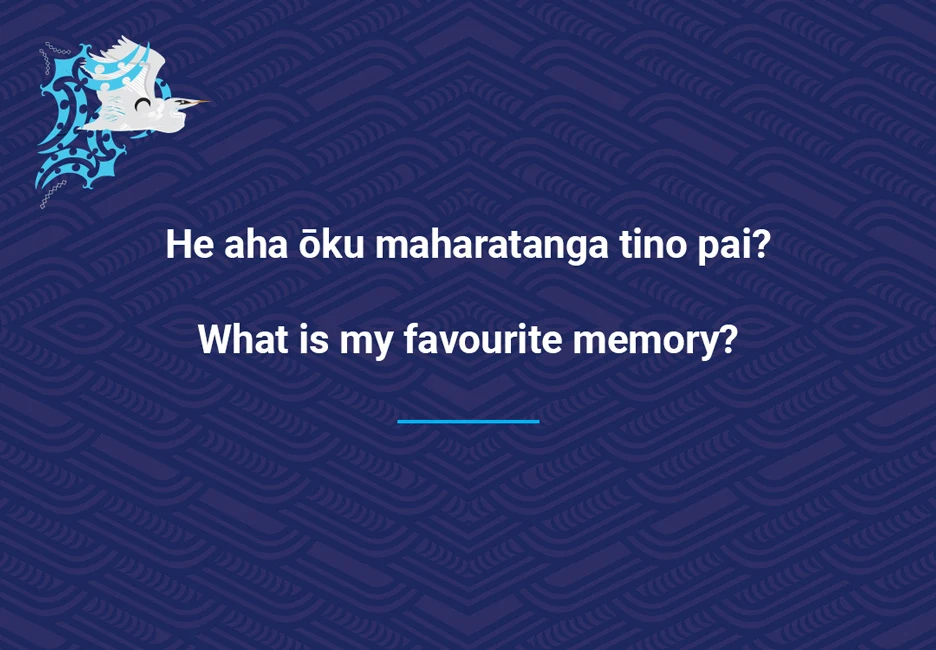 What is my favourite memory?