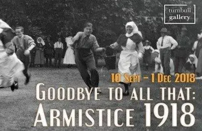 A black and white historical photograph of men and women participating in some kind of outdoor game. A man shares the handle of an overflowing water bucket with a nun as they sprint toward some common goal. The image is emblazoned with the words: 'Goodbye to All That: Armistice 1918' as well as '10 Sept - 1 Dec 2018' and the Turnbull Gallery logo in the corner.  