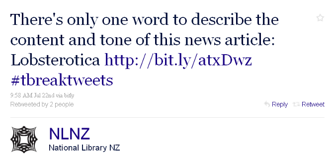 Tweet by @NLNZ, reading 'There's only one word to describe the content and tone of this news article: Lobsterotica.'