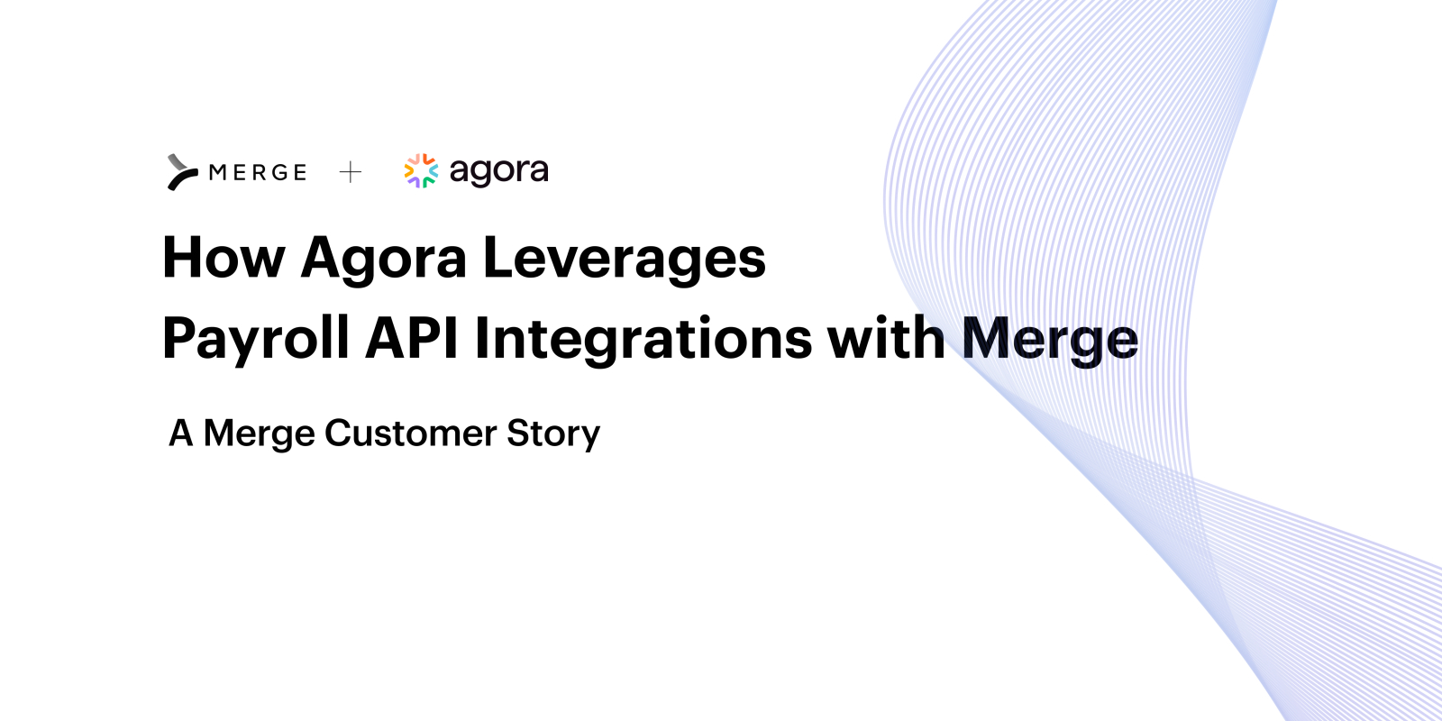 How Agora Leverages Payroll API Integrations with Merge