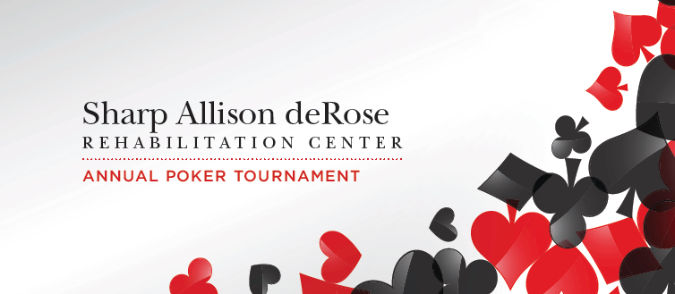 2024 Sharp Allison deRose Rehabilitation Center Annual Poker Tournament