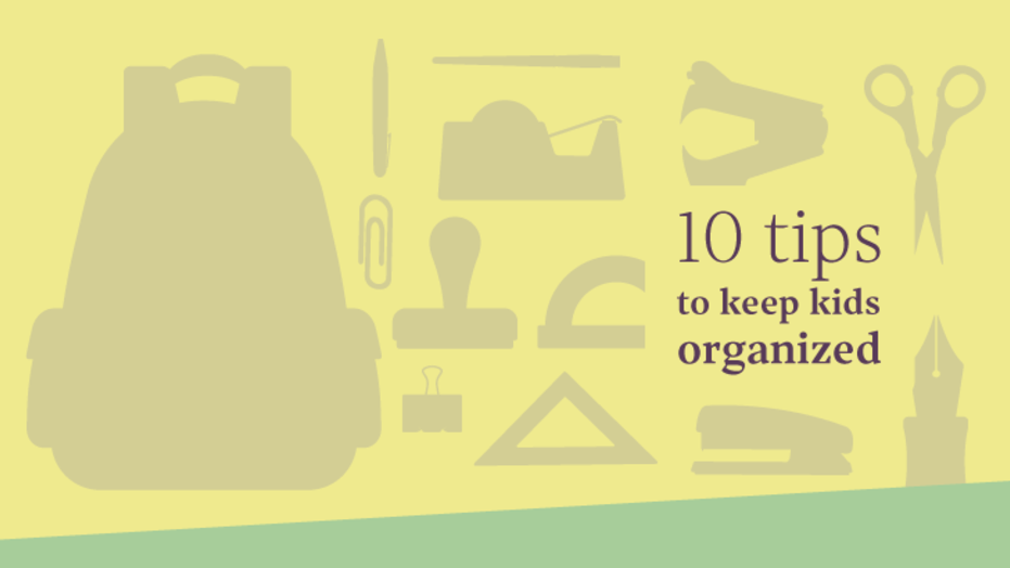 10 tips to keep kids organized (infographic)