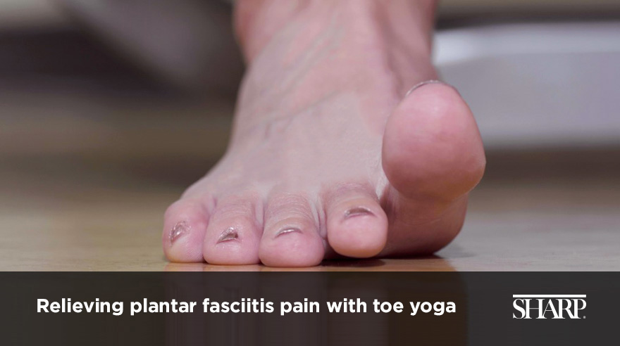 How Toe Yoga Can Help Relieve Plantar Fasciitis Pain