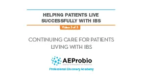 Continuing Care for Patients Living with IBS