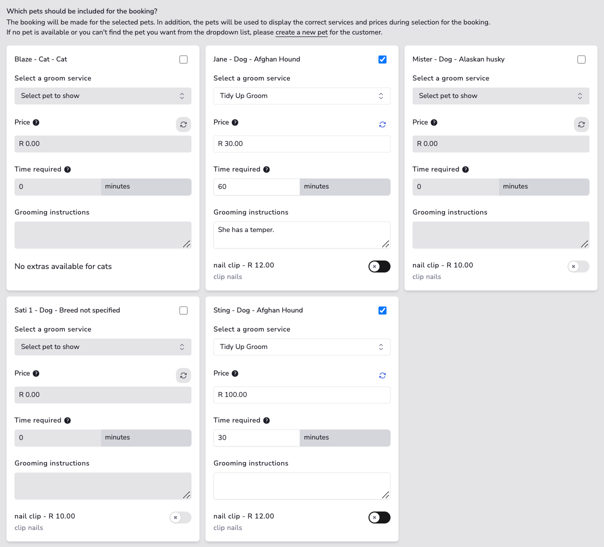 This image demonstrates MyPetParlor App's advanced booking interface for managing multiple pets in a single appointment. It showcases how groomers can set individual custom prices (R 30.00 for Jane, R 100.00 for Sting) and time requirements (60 minutes for Jane, 30 minutes for Sting) for the same grooming service, enabling efficient multi-pet scheduling and personalized care for each animal.